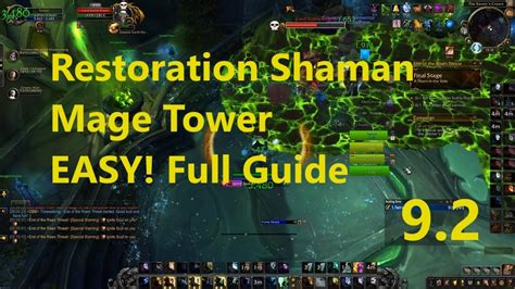 Restoration Shaman Mage Tower Challenge EASY Full Guide End Of The