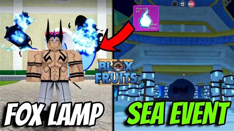 Blox Fruits How To Get Sea Event New Sword Fox Lamp Youtube