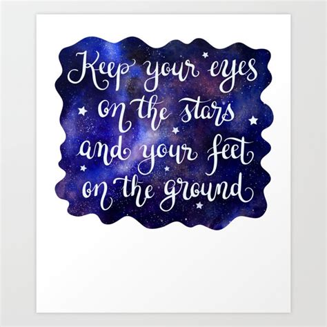 Starry Quotes Galaxy Motivational Quote Keep Your Eyes On The Stars And