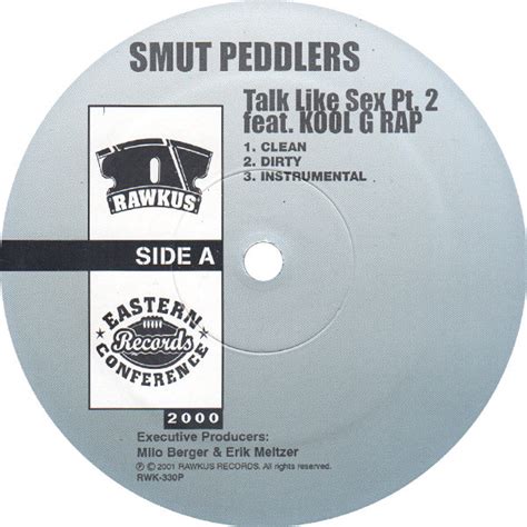 Smut Peddlers Talk Like Sex Pt 2 2001 Vinyl Discogs