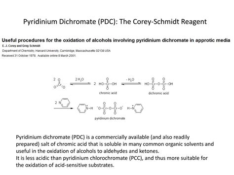 PPT Pyridinium Dichromate PDC The Corey Schmidt Reagent PowerPoint