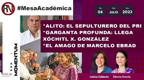 MesaAcadémica Garganta Profunda llega Xóchitl X González Alito