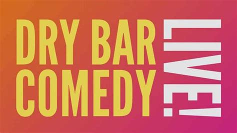 5 Dry Bar Comedy Shows That Will Open Your Appetite For Stand Up Comedy