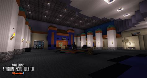 Noble Cinemas A Virtual Movie Theater Minecraft Map