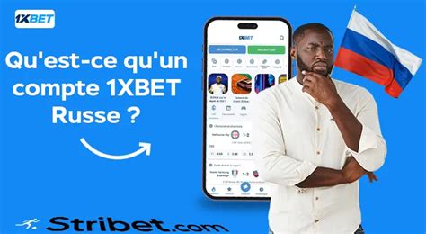 Comment Cr Er Un Compte Xbet Russe En D Cembre