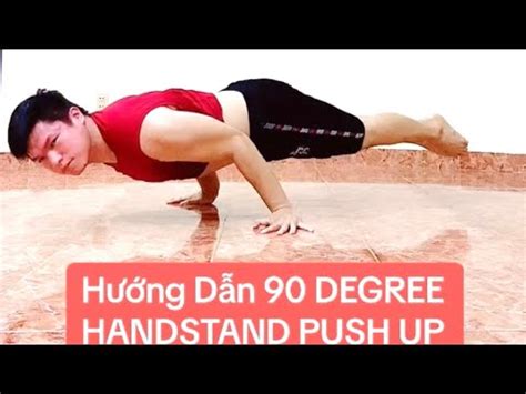 H Ng D N Degree Handstand Push Up Tr Ng Chu I H T T L