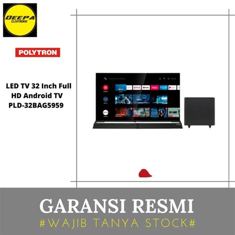 Jual Polytron Pld Bag Led Tv Inch Full Hd Android Tv Deepa