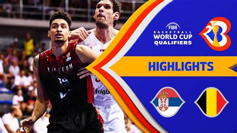 SRB BEL Basketball Highlights FIBAWC 2023 Qualifiers YouTube