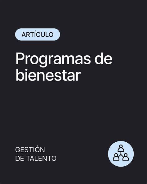 Programas De Bienestar Laboral Cuida Y Motiva