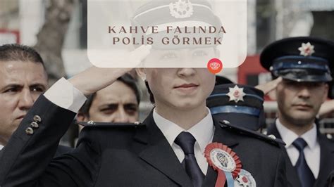 Kahve Fal Nda Polis G Rmek Fal Sepeti Blog