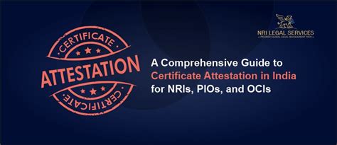 Certificate Attestation In India A Guide For NRIs PIOs And OCIs