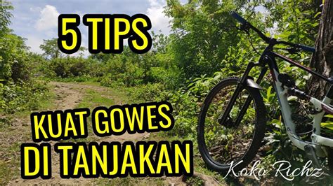 Tips Kuat Gowes Sepeda Di Tanjakan Youtube