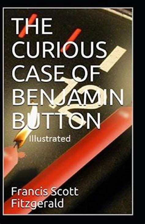 The Curious Case Of Benjamin Button Illustrated F Scott Fitzgerald