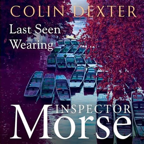 Last Seen Wearing Inspector Morse Mysteries Book 2 Hörbuch Download