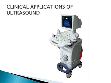 Ppt Clinical Applications Of Ultrasound Powerpoint Presentation Free