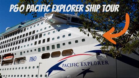 P O Pacific Explorer Ship Tour Youtube