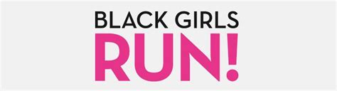 Black Girls Run — Home Black Girls Run Girl Running Best Fitness Blogs