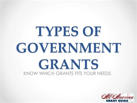 Ppt Types Of Government And Federal Grants Powerpoint Presentation Free Download Id 1159065