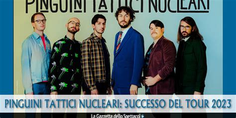 Pinguini Tattici Nucleari Ultima Data Del Tour Negli Stadi La