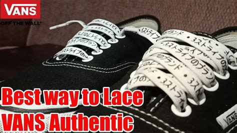 Tutorial How To Lace Vans Authentic Bar Lace Style Lace Shoelace