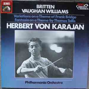 Benjamin Britten, Ralph Vaughan Williams, Herbert von Karajan ...