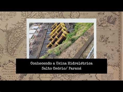 Usina Hidrel Trica De Salto Os Rio No Paran Youtube