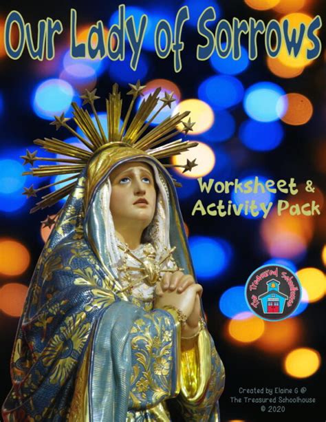 Our Lady Of Sorrows Worksheet And Activity Pack Made By Teachers