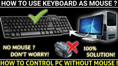 How To Use Keyboard As Mouse How To Control Pc Without Mouse Youtube