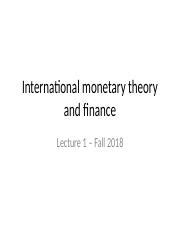 Lecture 1 Fall 2018 Ppt International Monetary Theory And Finance