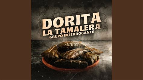 Dorita La Tamalera Youtube