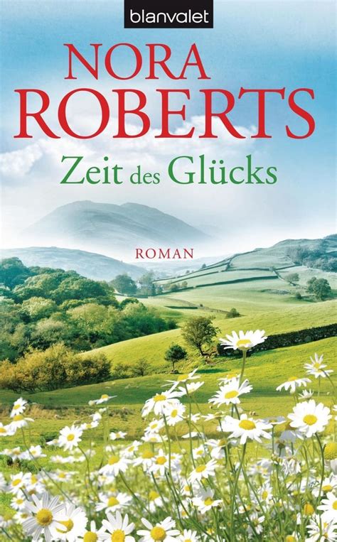 Zeit Des Gl Cks Zeit Trilogie Bd Von Nora Roberts Buch