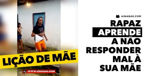 Rapaz Aprende A Não Responder Mal à Mãe