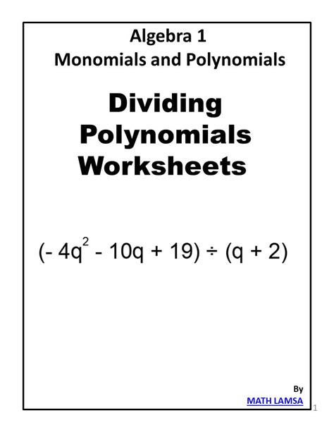 Dividing Polynomials Worksheets Divide Each Polynomial Algebra 1 Worksheets Library