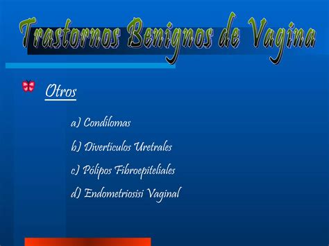 Lesiones Benignas De Vagina Y Vulva Ppt