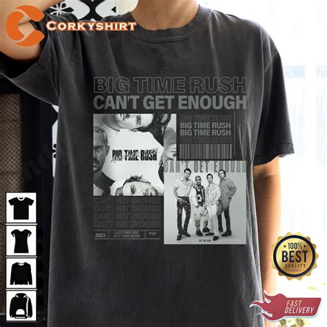 2023 Tour Big Time Rush Band Cant Get Enough Tour Shirt Corkyshirt