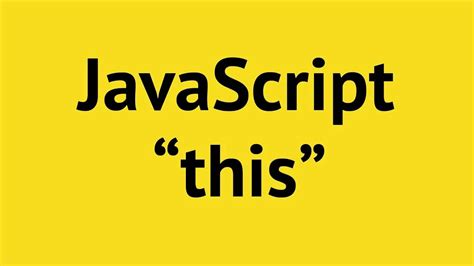 The Javascript This Keyword Explained With Examples