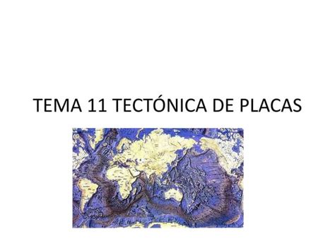 Tema 11 tectónica de placas bueno PPT