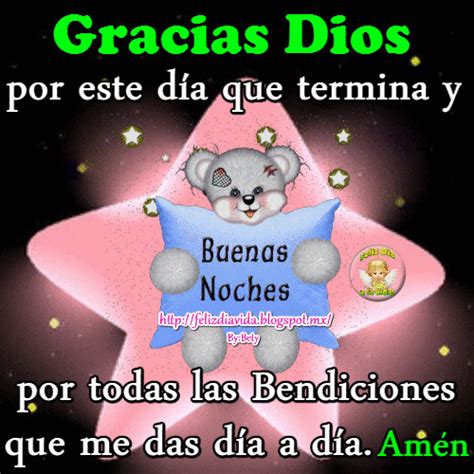 Feliz DÍa A La Vida Buenas Noches Gracias Dios Por