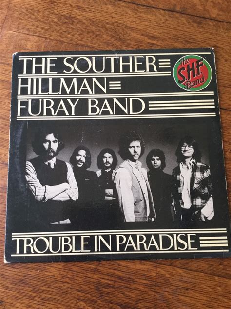 The Souther Hillman Furay Band Trouble In Paradise Stereo Vinyl Lp