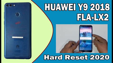 How To Huawei Y9 2018 FLA LX2 Hard Reset 2020 YouTube