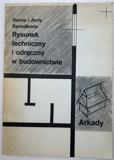 Rysunek techniczny i odręczy w budownictwie 15364809161 Allegro pl