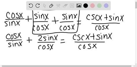 Solved Verify The Following Trigonometric Identities Cosx Sinx Tan X