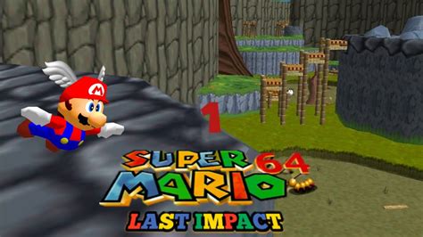 Super Mario Last Impact Part Ein Neues Abenteuer Youtube