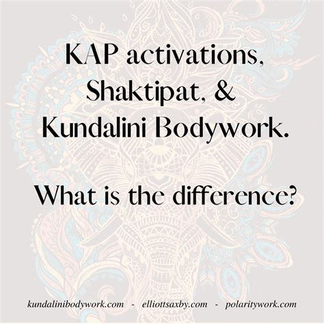 Kap Activations Shaktipat And Kundalini Bodywork What Is The