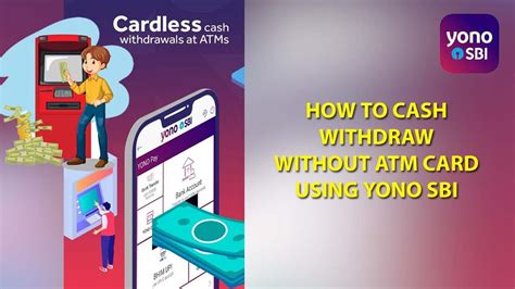 How To Withdraw Cash Without Atm Card Sbi Yono Cash Yono Card Less