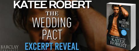 Excerpt Reveal The Wedding Pact By Katee Robert The Omalleys 2