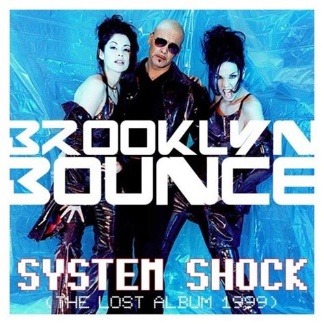 Brooklyn Bounce System Shock The Lost Album 1999 Discogs