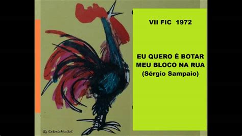 EU QUERO É BOTAR MEU BLOCO NA RUA Sérgio Sampaio VII FIC 1972 YouTube