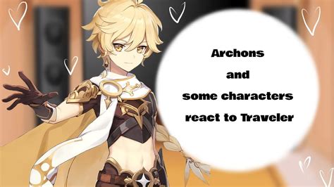 Archons And Some Characters React To Traveler Male MC Genshin