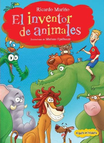 Libro El Inventor De Animales Ricardo Mariño Envío Gratis